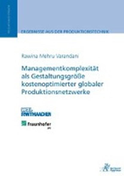 Managementkomplexität als Gestaltungsgröße kostenoptimierter globaler Produktionsnetzwerke, VARANDANI,  Rawina Mehru - Paperback - 9783863592097