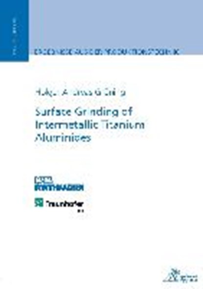 Surface Grinding of Intermetallic Titanium Aluminides, GRÖNING,  Holger Andreas - Paperback - 9783863592677