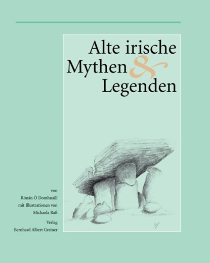 Alte irische Mythen und Legenden, Ronan O'Domhnaill - Paperback - 9783863720094