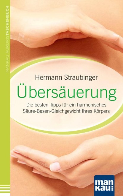 Übersäuerung, Hermann Straubinger - Paperback - 9783863740832