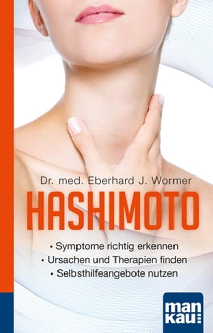 Hashimoto. Kompakt-Ratgeber, Eberhard J. Wormer - Ebook - 9783863741778