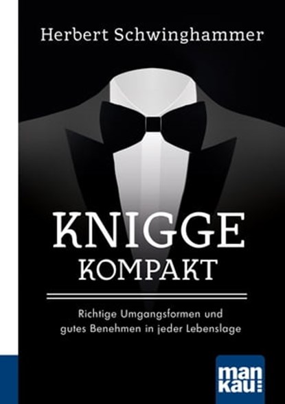 Knigge kompakt, Herbert Schwinghammer - Ebook - 9783863742607