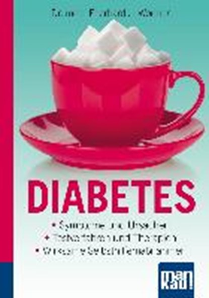 Wormer, E: Diabetes. Kompakt-Ratgeber, WORMER,  Eberhard J. - Paperback - 9783863743833