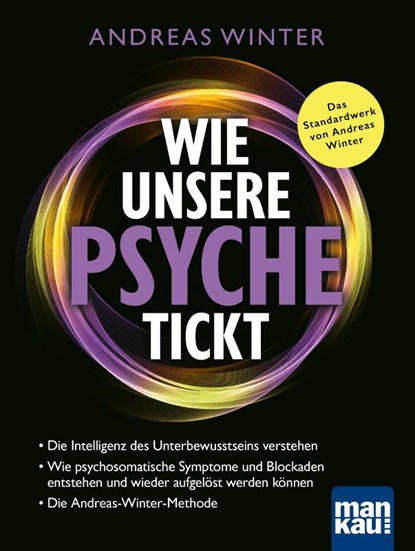 Wie unsere Psyche tickt, Andreas Winter - Paperback - 9783863747138