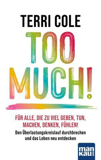 Too Much!, Terri Cole - Ebook - 9783863747695