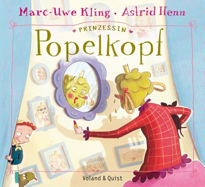 Prinzessin Popelkopf, Marc-Uwe Kling - Gebonden - 9783863911164