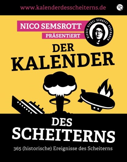 Der Kalender des Scheiterns, Nico Semsrott ; Arne Semsrott - Paperback - 9783863912185