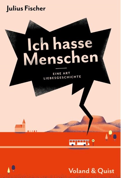 Ich hasse Menschen 2. Eine Art Liebesgeschichte, Julius Fischer - Paperback - 9783863912826