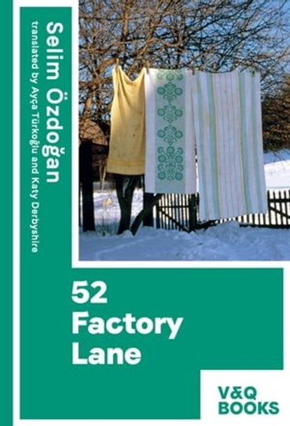 52 Factory Lane, Selim Özdoğan - Ebook - 9783863913298