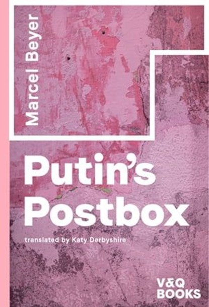 Putin's Postbox, Marcel Beyer - Ebook - 9783863913335