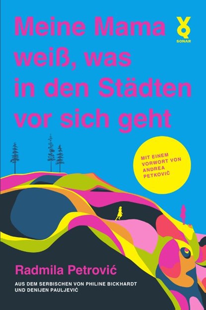 Meine Mama weiß, was in den Städten vor sich geht, Radmila Petrovic - Paperback - 9783863913786