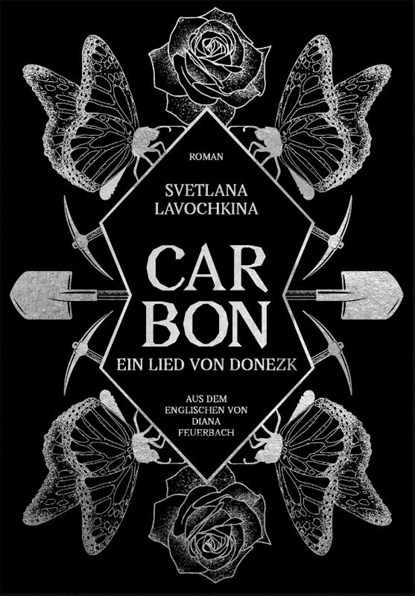 Carbon. Ein Lied von Donezk, Svetlana Lavochkina - Gebonden - 9783863914059