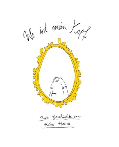 Wo ist mein Kopf, Hauck - Gebonden - 9783863914073