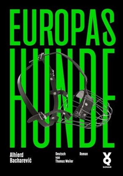 Europas Hunde, Alhierd Bacharevič - Ebook - 9783863914103
