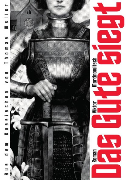 Das Gute siegt, Viktor Martinowitsch ; Voland & Quist - Paperback - 9783863914554