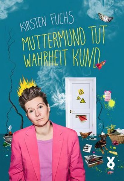 Muttermund tut Wahrheit kund, Kirsten Fuchs - Ebook - 9783863914646