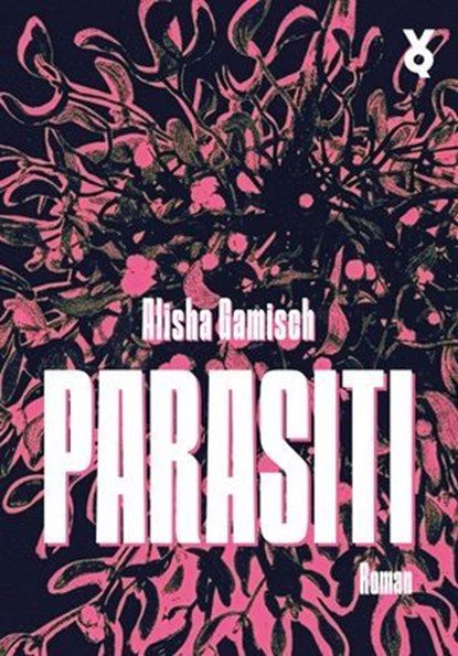 Parasiti, Alisha Gamisch - Ebook - 9783863914899