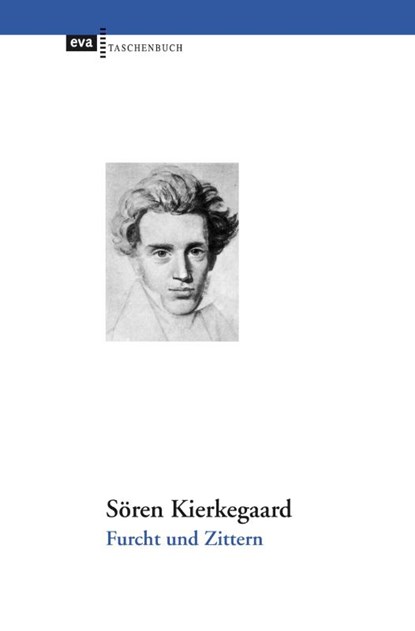 Furcht und Zittern, Sören Kierkegaard - Paperback - 9783863930721