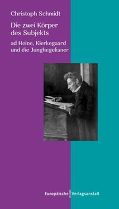 Die zwei Körper des Subjekts, Christoph Schmidt - Paperback - 9783863931698