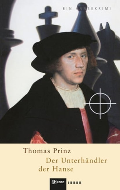 Der Unterhändler der Hanse, Thomas Prinz - Ebook - 9783863935146