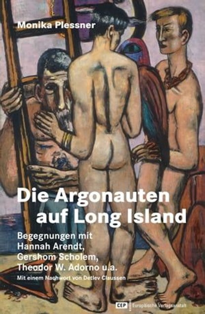 Die Argonauten auf Long Island, Monika Plessner ; Detlev Claussen - Ebook - 9783863935337