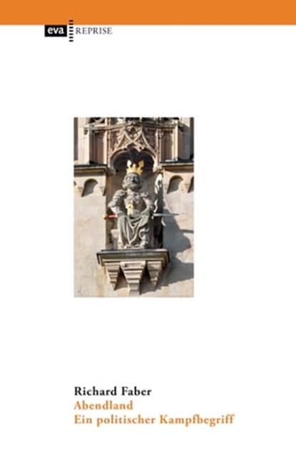 Abendland, Richard Faber - Ebook - 9783863935573