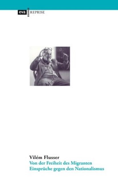 Von der Freiheit des Migranten, Vilém Flusser - Ebook - 9783863935580