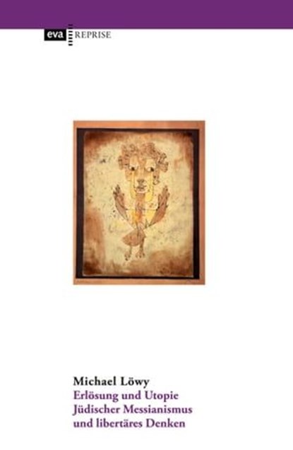 Erlösung und Utopie, Michael Löwy - Ebook - 9783863935610