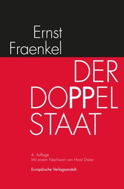 Der Doppelstaat, Ernst Fraenkel ; Horst Dreier - Ebook - 9783863935887