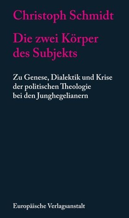 Die zwei Körper des Subjekts, Christoph Schmidt - Ebook - 9783863936594