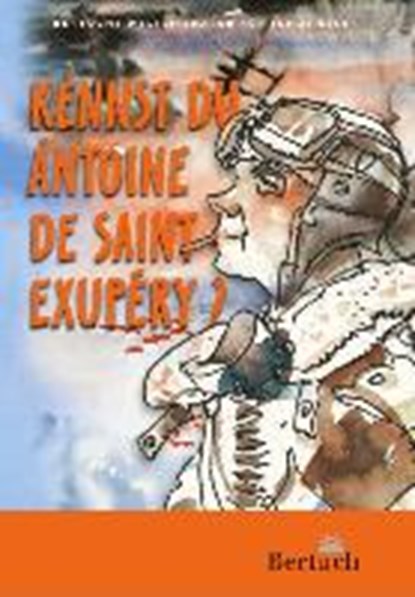 Biermann, K: Kennst du Antoine de Saint-Exupéry?, BIERMANN,  Karlheinrich ; Barz, Andre - Paperback - 9783863970505