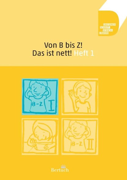 Von B bis Z! Das ist nett! Heft 1, Anne Volkmann ; Annett Zilger - Gebonden - 9783863972332