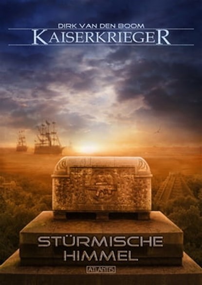 Kaiserkrieger 8: Stürmische Himmel, Dirk van den Boom - Ebook - 9783864022449