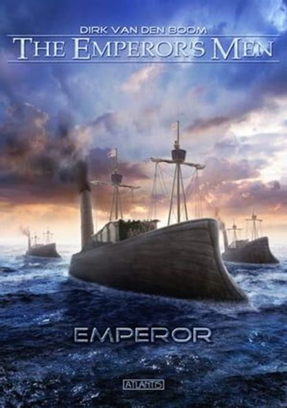 The Emperor's Men 6: Emperor, Dirk van den Boom - Ebook - 9783864026683