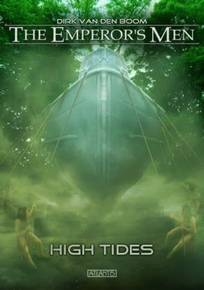The Emperor's Men 9: High Tides, Dirk van den Boom - Ebook - 9783864028427