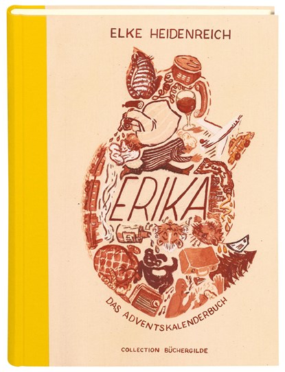 Erika, Elke Heidenreich - Gebonden - 9783864060588