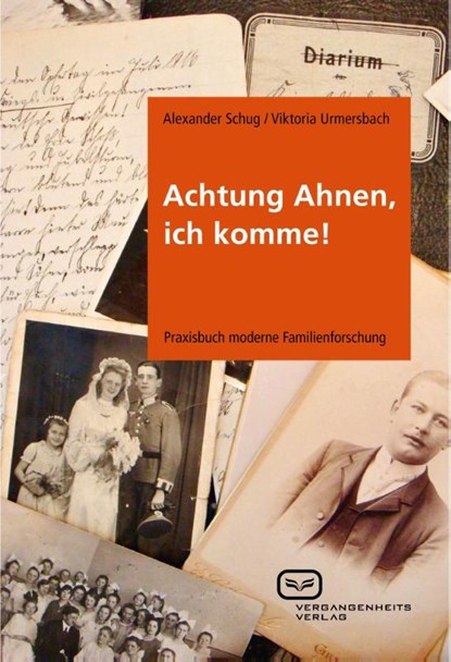 Achtung Ahnen, ich komme!, Alexander Schug ; Viktoria Urmersbach - Paperback - 9783864080012