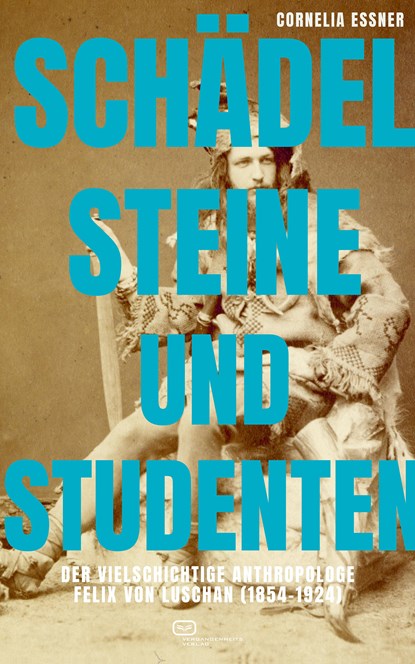 Schädel, Steine und Studenten, Cornelia Essner - Paperback - 9783864083020