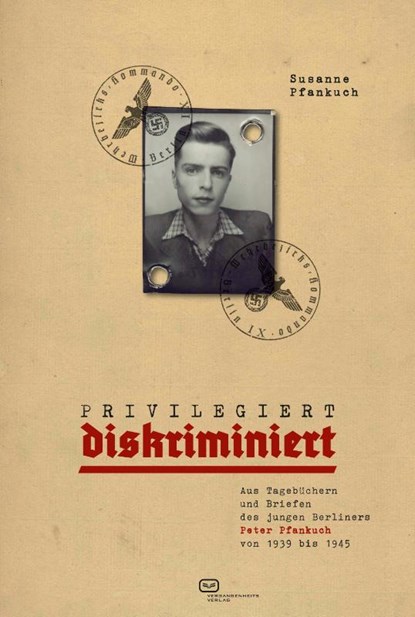 Privilegiert diskriminiert, Susanne Pfankuch - Gebonden - 9783864083235