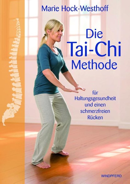 Die Tai-Chi-Methode, Marie Hock-Westhoff - Paperback - 9783864100659
