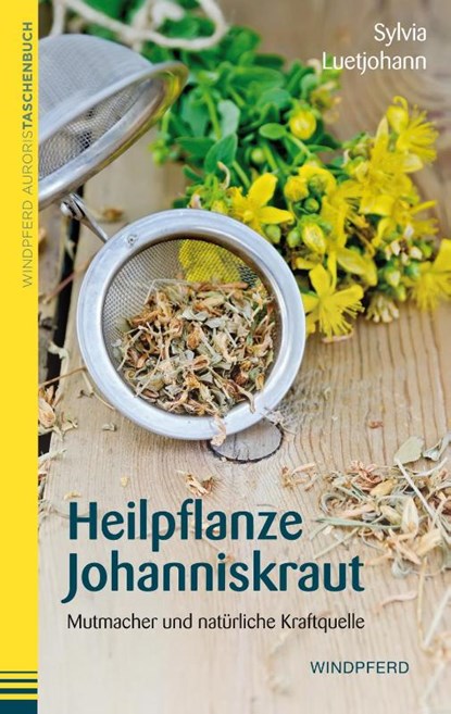 Heilpflanze Johanniskraut, Sylvia Luetjohann - Paperback - 9783864100840