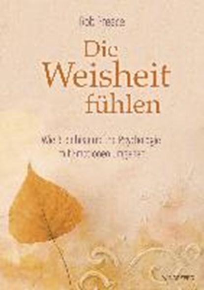 Die Weisheit fühlen, PREECE,  Rob - Paperback - 9783864101021