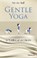 Gentle Yoga, KOTTHOFF,  Petra - Paperback - 9783864101076