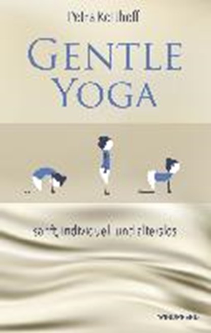 Gentle Yoga, KOTTHOFF,  Petra - Paperback - 9783864101076