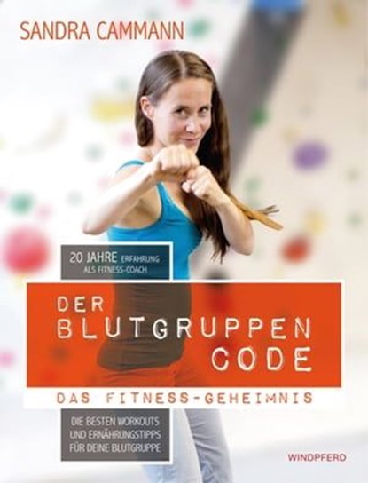 Der Blutgruppen-Code, Sandra Cammann - Ebook - 9783864101618