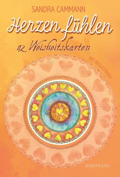 Herzen fühlen - Weisheitskarten, Sandra Cammann - Gebonden - 9783864101939