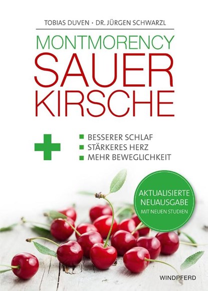 Montmorency Sauerkirsche, Tobias Duven ; Jürgen Schwarzl - Paperback - 9783864102585