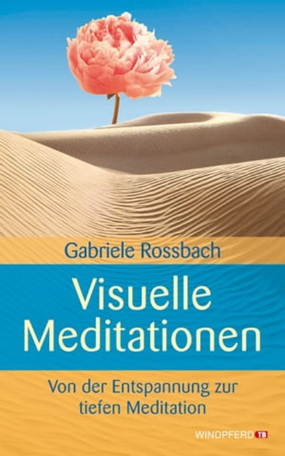 Visuelle Meditationen, Gabriele Rossbach - Ebook - 9783864103018