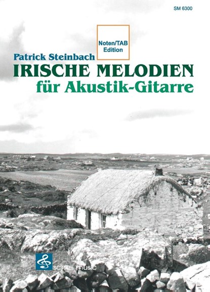 Irische Melodien für Akustik-Gitarre, Patrick Steinbach - Gebonden - 9783864111266