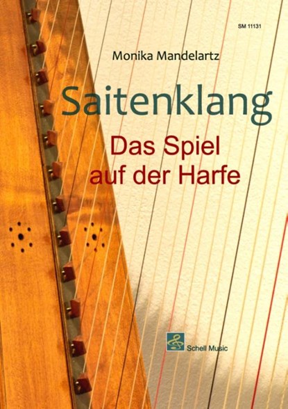 Saitenklang - Harfenschule, Monika Mandelartz - Paperback - 9783864111310